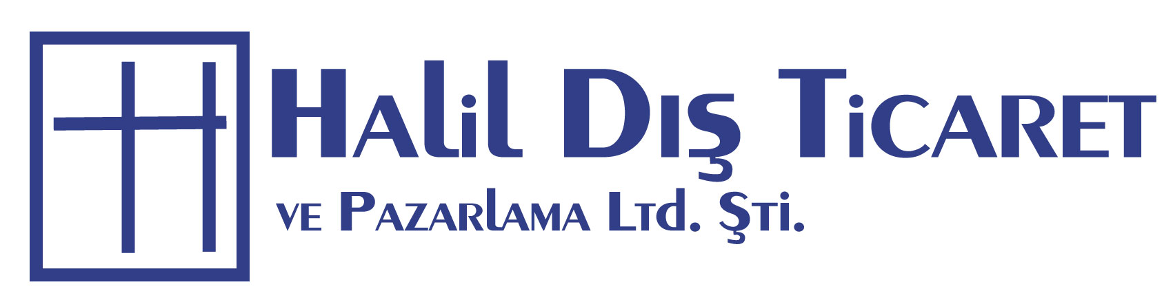 HALİL DIŞ TİCARET VE PAZARLAMA LTD. ŞTİ.